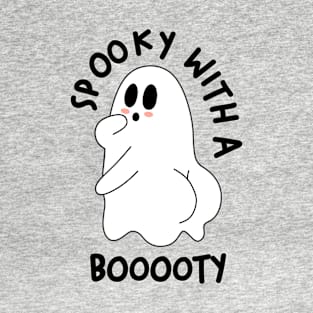 Spooky With A Booooty Vol.2 T-Shirt